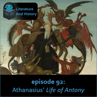 Episode 92: Athanasius Life of Antony