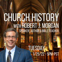 218 Church History with Robert J. Morgan