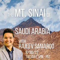 229 The Mt. Sinai of Saudi Arabia with Rajeev Samaroo