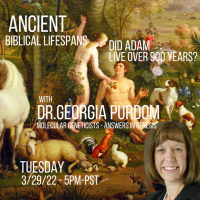 221 Ancient Biblical Lifespans - Did Adam live over 900 years? With Dr. Georgia Purdom 