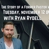 270 Why I left Christianity with Ryan Rydell