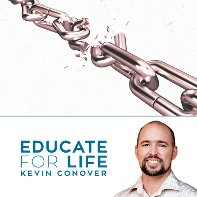 Educate For Life With Kevin Conover