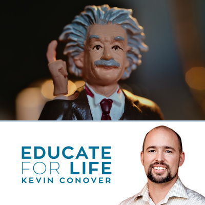 Educate For Life With Kevin Conover