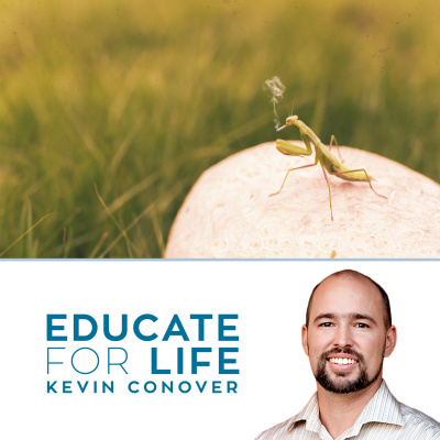 Educate For Life With Kevin Conover
