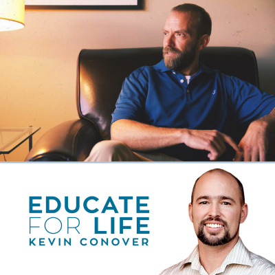 Educate For Life With Kevin Conover