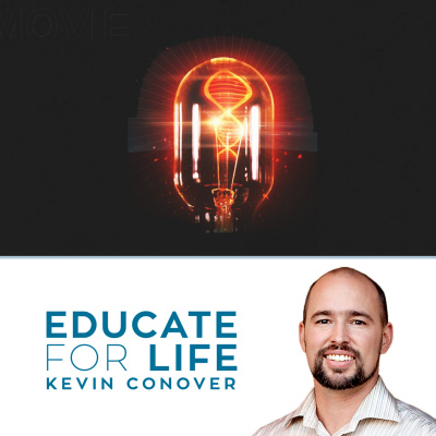 Educate For Life With Kevin Conover