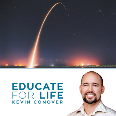 Educate For Life With Kevin Conover