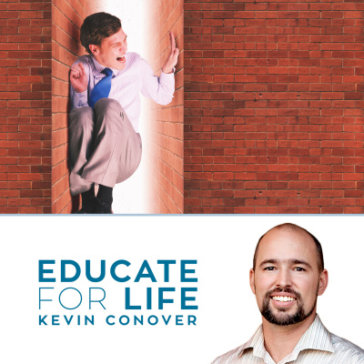 Educate For Life With Kevin Conover