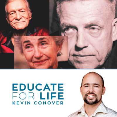 Educate For Life With Kevin Conover