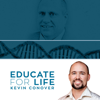 Educate For Life With Kevin Conover