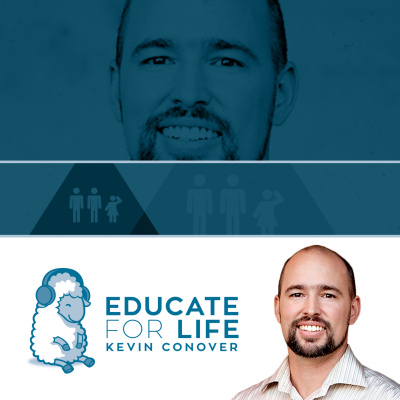 Educate For Life With Kevin Conover
