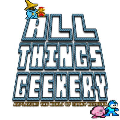 All Things Geekery Podcast