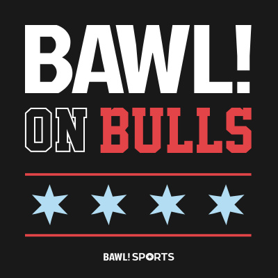 Bawl! On Bulls Podcast