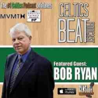 179: Bob Ryan | 2017 Boston Celtics Rapid Fire | Powered by CLNS Radio