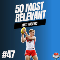 #47 Most Relevant | Matt Roberts