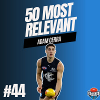#44 Most Relevant | Adam Cerra