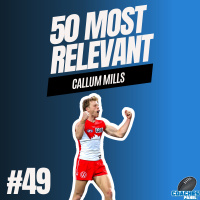 #49 Most Relevant | Callum Mills