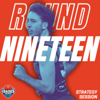 Round 19 Strategy Session