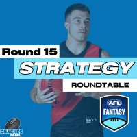 AFLFantasy Strategy Roundtable | Round FourteenAFLFantasy Strategy Roundtable | Round Fifteen