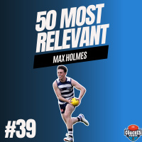 #39 Most Relevant | Max Holmes