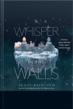 A Whisper In The Walls