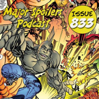 Major Spoilers Podcast #833: Savage Dragon: Changes