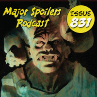 Major Spoilers Podcast #831: All Hail Britannia!