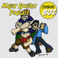 Major Spoilers Podcast #802: Sweet Christmas!