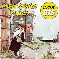 Major Spoilers Podcast #815: The Grass Kings Podcast