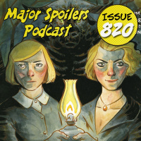 Major Spoilers Podcast #820: Harrow County Volume 2