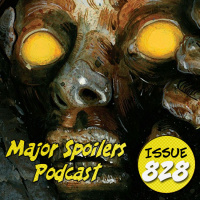 Major Spoilers Podcast #828: The Snake Doctor