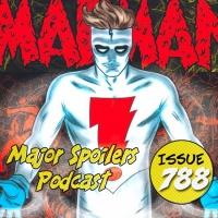 Major Spoilers Podcast: #788 Madman: Existential Exits
