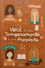 Você, o seu temperamento e um propósito