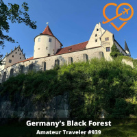 AT#939 - Travel to Germany’s Black Forest