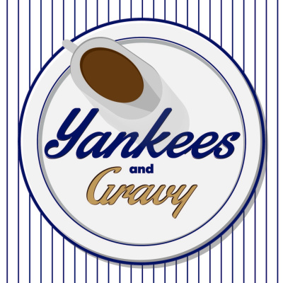 Yankees And Gravy