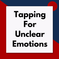 How to tap when you cant put your finger on the exact emotions you are feeling (Pod #676)