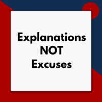 Excuses v. Explanations (Pod #665)