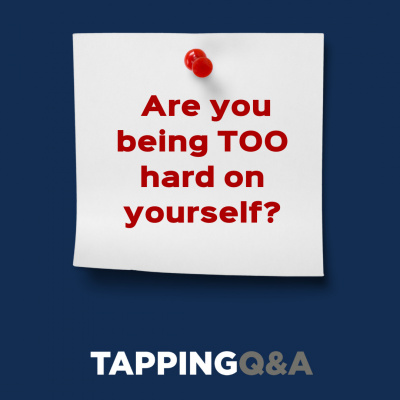 Eft/tapping Q  A Podcast W/ Gene Monterastelli - Emotional Freedom Techniques