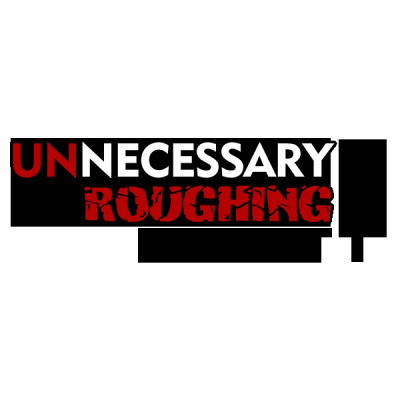 Unnecessary Roughing