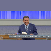 BVOV - Sep1818 - Prayer Step No. 1: Decide What You Want to Receive 