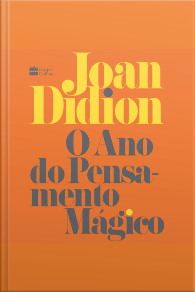 O Ano Do Pensamento Mágico