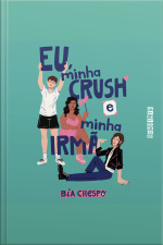 Eu, Minha Crush E Minha Irmã