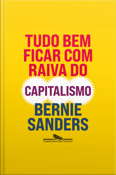 Tudo Bem Ficar Com Raiva Do Capitalismo