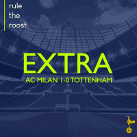 RTR EXTRA: AC Milan 1-0 Tottenham