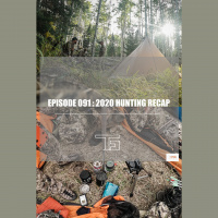 EPISODE 091: 2020 Hunting Recap
