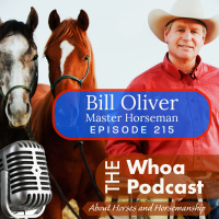 Ep 215 Bill Oliver Horsemanship