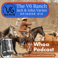 Ep 214 V6 Ranch Podcast with Jack Varian
