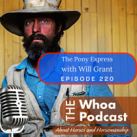 Ep 220 Will Grants Pony Express