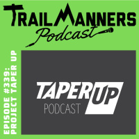 Episode 339: Project Taper Up