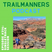 Episode #314: Singletrack Session